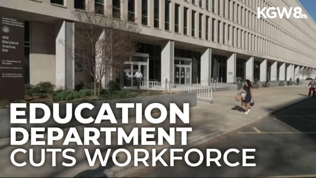 US Education Department cuts nearly 50% of workforce – The PIE News