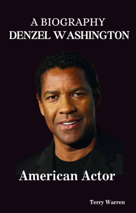 Denzel Washington | Biography, Movies, Macbeth, Oscar, & Facts – Britannica