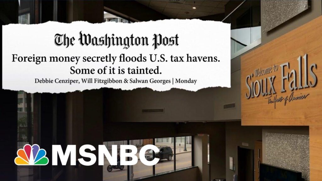 Foreign money secretly floods U.S. tax havens. Some of it is tainted. – The Washington Post