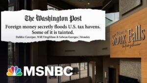 Foreign money secretly floods U.S. tax havens. Some of it is tainted. – The Washington Post
