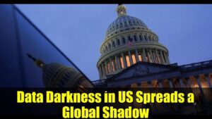 Data darkness in US spreads a global shadow – Reuters